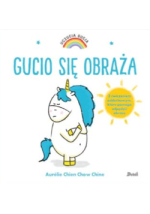 Uczucia Gucia. Gucio się obraża - Aurelie Chien Chow Chine - książka  wyd. 2022