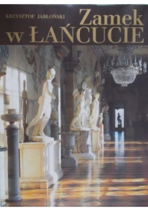 Zamek w Łańcucie - Krzysztof Jabłoński - książka  wyd. 1991