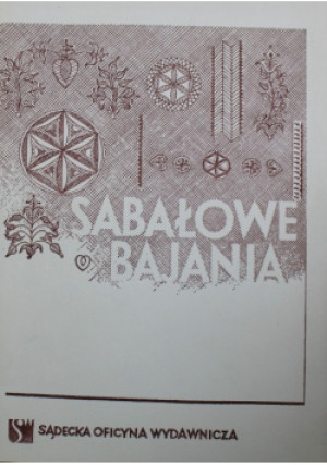 Sabałowe bajania - Jolanta Antecka - książka  wyd. 1986