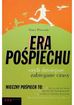 Era pośpiechu - Vince Poscente - książka  wyd. 2008