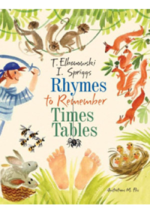 Rhymes to Remember Times Tables - Tomasz Elbanowski, I. Spriggs - książka  wyd. 2023
