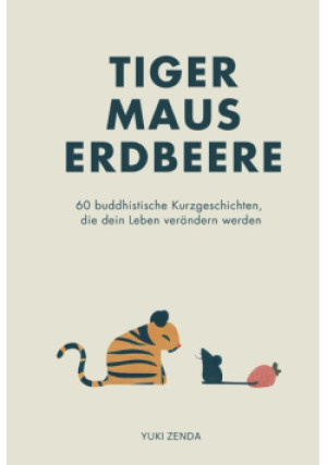 Tiger Maus Erdbeere - Yuki Zenda - książka  wyd. 2023