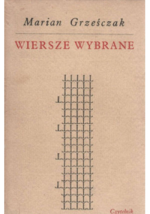 Wiersze wybrane - Marian Grześczak - książka  wyd. 1977