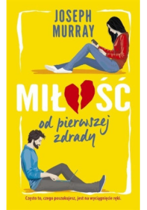 Miłość od pierwszej zdrady - Joseph Murray - książka  wyd. 2023