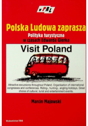 Polska ludowa zaprasza - Marcin Majowski - książka historyczna wyd. 2008