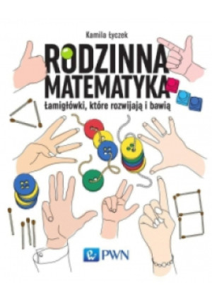 Rodzinna matematyka - Kamila Łyczek - książka  wyd. 2020