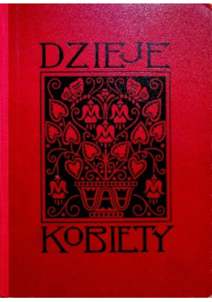 Dzieje kobiety 1935 r. - Jan Czar - książka  wyd. 1935