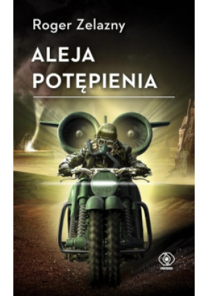 Aleja Potępienia - Roger Zelazny - książka  wyd. 2024