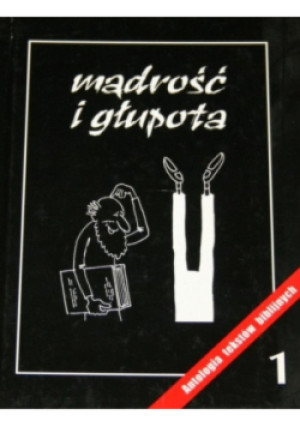 Mądrość i głupota - książka  wyd. 2020