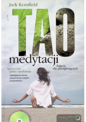 Tao medytacji - Jack Kornfield - książka  wyd. 2008
