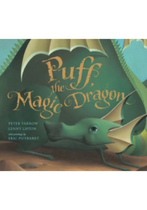 Puff the Magic Dragon - Eric Puybaret, Peter Yarrow, Lenny Lipton - książka  wyd. 2007