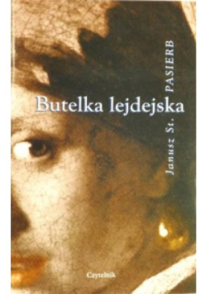 Butelka lejdejska - Janusz Pasierb - książka  wyd. 1995