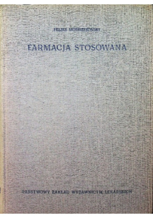 Farmacja stosowana - Feliks Modrzejewski - książka  wyd. 1971