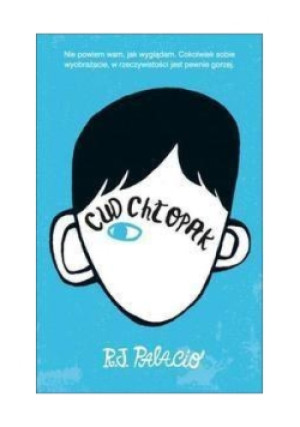 Cud chłopak - R. J. Palacio - książka  wyd. 2014