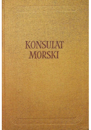 Konsulat morski - Kazimierz Libera - książka  wyd. 1957