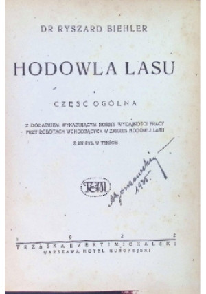 Hodowla lasu 1922 r. - Ryszard Biechler - książka  wyd. 1922