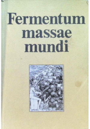 Fermentum massae mundi - książka  wyd. 1990