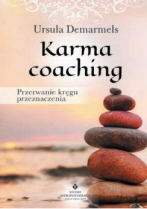 Karma coaching Przerwanie kręgu przeznaczenia - Ursula Demarmels - książka  wyd. 2016
