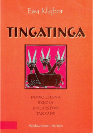 Tingatinga - Ewa Klaibor - książka  wyd. 2004