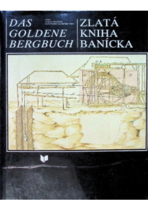 Das Goldene Bergbuch - Jan Tibensky - książka  wyd. 1983