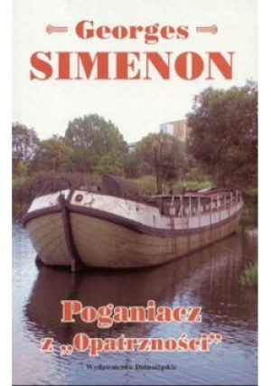 Poganiacz z opatrzności - Georges Simenon - książka  wyd. 2004