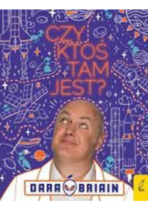 Czy ktoś tam jest? - Dara Briain - książka  wyd. 2022