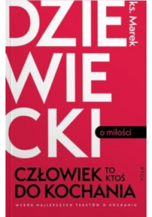Człowiek to ktoś do kochania - Marek - książka  wyd. 2023