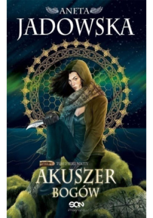 Akuszer Bogów - Aneta Jadowska - książka fantasy wyd. 2017