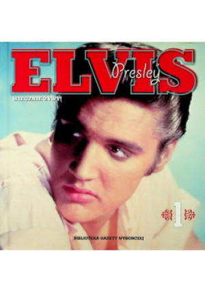Elvis Presley Tom 1 - książka  wyd. 2009
