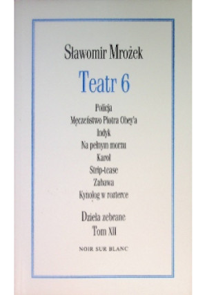 Teatr 6 Dzieła zebrane Tom 12 - Sławomir Mrożek - książka  wyd. 1997