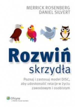 Rozwiń skrzydła - Daniel Silvert - książka  wyd. 2013