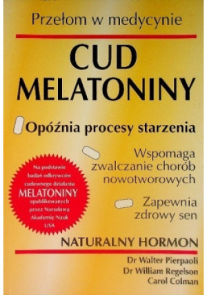 Cud melatoniny - książka  wyd. 1996