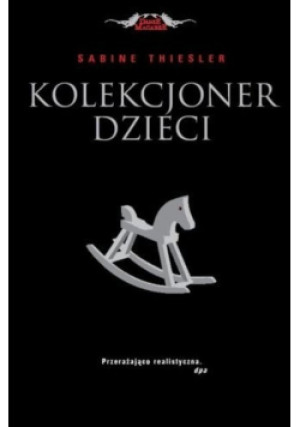 Kolekcjoner dzieci - Sabine Thiesler - książka  wyd. 2006