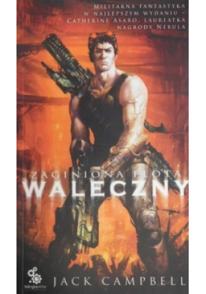Zaginiona flota waleczny - Jack Campbell - książka fantasy wyd. 2009