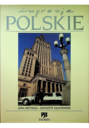 Impresje Polski - Krzysztof Kaczorowski, Anna Nietyksza - książka historyczna wyd. 1992
