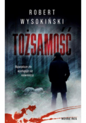 Tożsamość - Robert Wysokiński - książka  wyd. 2023