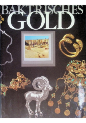 Baktrisches Gold - książka  wyd. 2003