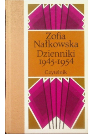 Nałkowska dzienniki 1945 - 1954 - Zofia Nałkowska - książka  wyd. 2000