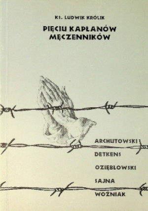 Pięciu kapłanów męczenników - Ludwik Królik - książka  wyd. 1994