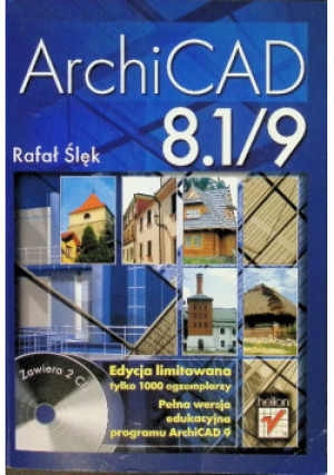 ArchiCAD 8. 1 / 9 - Rafał Ślęk - książka  wyd. 2006