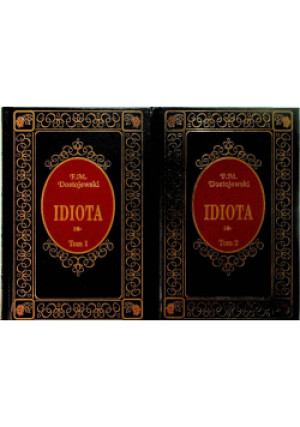 Idiota Tom 1 i 2 - Fiodor Dostojewski - książka  wyd. 2005