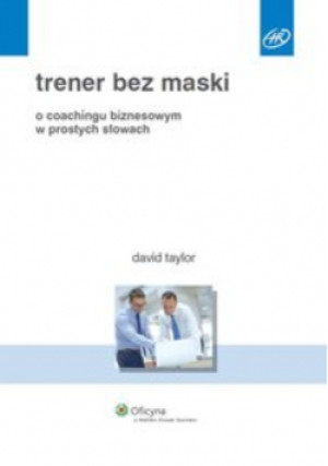 Trener bez maski - David Taylor - książka  wyd. 2015