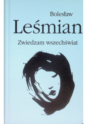 Zwiedzam wszechświat - Bolesław Leśmian - książka  wyd. 2001