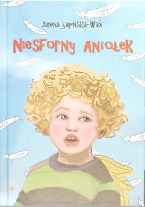 Niesforny Aniołek - Janina Sapińska-Wań - książka  wyd. 2020