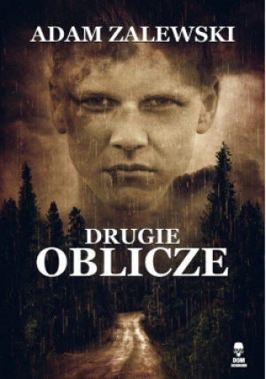 Drugie oblicze - Adam Zalewski - książka  wyd. 2010