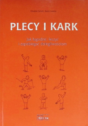 Plecy i kark - Elisabet Schell, Karin Lorenz - książka  wyd. 2007
