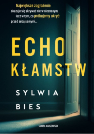 Echo kłamstw - Sylwia Bies - książka  wyd. 2026