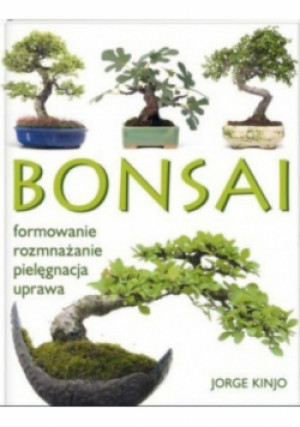 Bonsai - Jorge Kinjo - książka  wyd. 2009