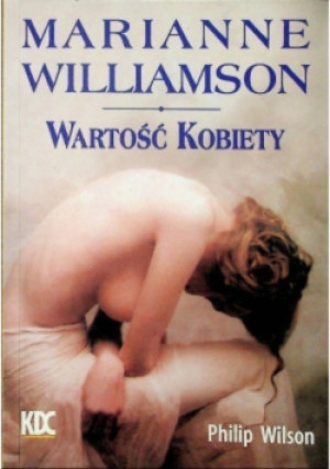Wartość kobiety - Marianne Williamson - książka  wyd. 2001