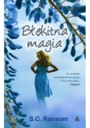 Błękitna magia - S. C. Ransom - książka  wyd. 2012